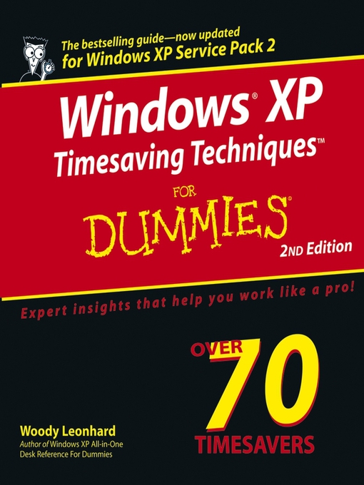 Title details for Windows XP Timesaving Techniques For Dummies by Woody Leonhard - Available